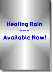 Healing Rain Available Now